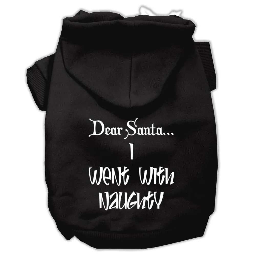 Dear Santa I Went with Naughty Screen Print Pet Hoodies Black Size Med (12)