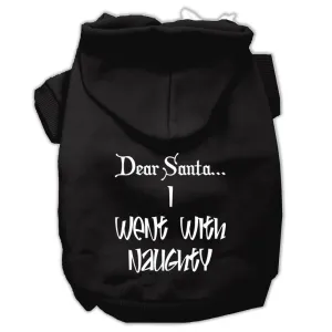 Dear Santa I Went with Naughty Screen Print Pet Hoodies Black Size XL (16)