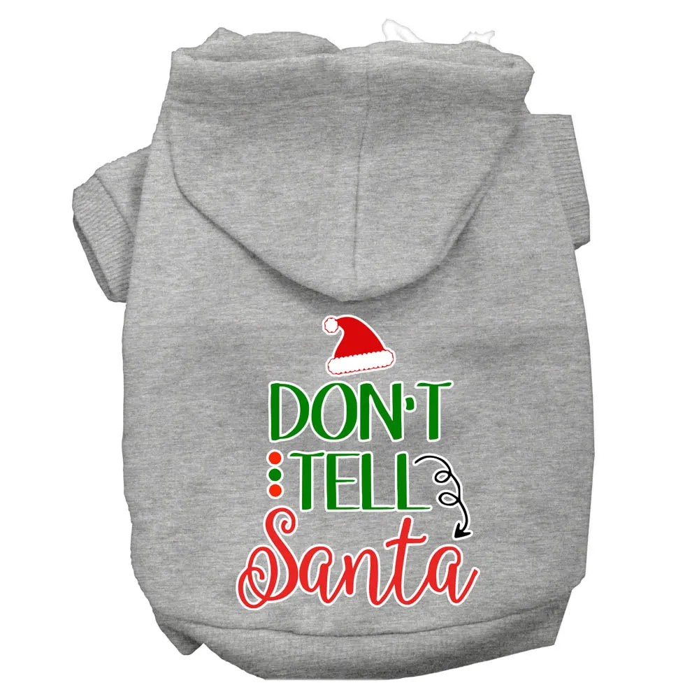 Don't Tell Santa Screen Print Dog Hoodie Grey L