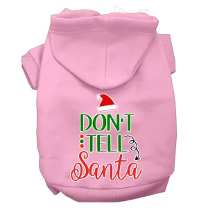 Don't Tell Santa Screen Print Dog Hoodie Light Pink Xxl