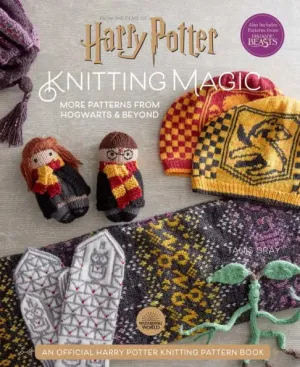 Knitting Magic More Patterns From Hogwarts & Beyond VOL 2